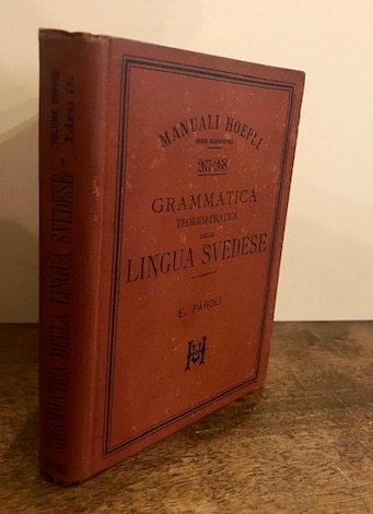 Eugenio Paroli Grammatica teorico-pratica della lingua svedese 1898 Milano Hoepli